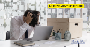 Licenziamento per frode – cosa dice la legge