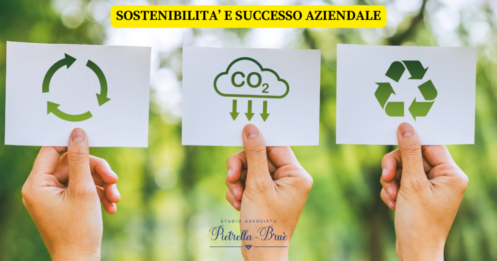 La sostenibilità è la chiave per il successo aziendale.