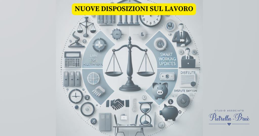 Tutte le nuove disposizioni sul lavoro